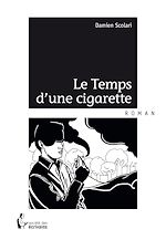 Télécharger le livre :  Le Temps d'une cigarette