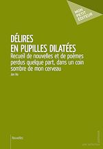 Download this eBook Délires en pupilles dilatées