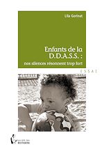 Télécharger le livre :  Enfant de la D.D.A.S.S.: nos silences résonnent trop fort