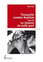 Télécharger le livre :  Tranquille comme Baptiste