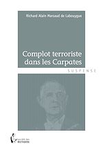 Télécharger le livre :  Complot terroriste dans les Carpates