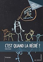 Download this eBook C'est quand la récré ?
