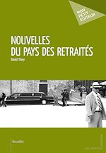 Télécharger le livre :  Nouvelles du pays des retraités