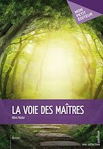 Télécharger le livre :  La Voie des maîtres