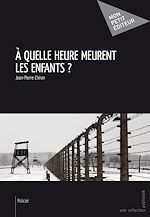 Télécharger le livre :  A quelle heure meurent les enfants ?