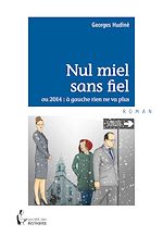 Télécharger le livre :  Nul miel sans fiel