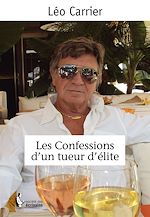 Télécharger le livre :  Les Confessions d'un tueur d'élite - Parties 1 et 2