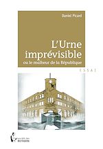 Télécharger le livre :  L'Urne imprévisible ou le malheur de la République
