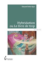 Télécharger le livre :  Hybridation ou le livre de trop