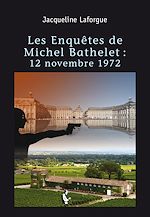 Télécharger le livre :  Les Enquêtes de Michel Bathelet