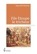Télécharger le livre :  File Etoupe le tricheur