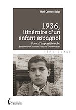 Télécharger le livre :  1936, itinéraire d'un enfant espagnol