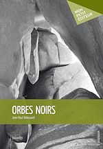 Télécharger le livre :  Orbes noirs