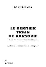 Télécharger le livre :  Le Dernier train de Varsovie