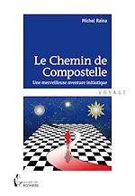 Télécharger le livre :  Le Chemin de Compostelle