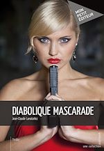 Télécharger le livre :  Diabolique mascarade