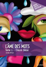 Télécharger le livre :  L'Ame des mots