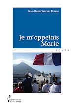Télécharger le livre :  Je m'appelais Marie
