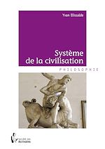 Télécharger le livre :  Système de la civilisation