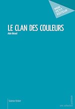 Download this eBook Le Clan des couleurs