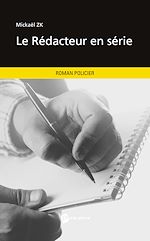 Télécharger le livre :  Le Rédacteur en série