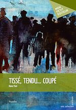 Télécharger le livre :  Tissé, tendu... coupé