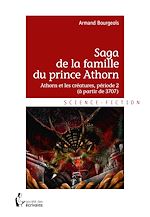 Télécharger le livre :  Saga de la famille du prince Athorn