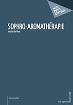 Télécharger le livre :  Sophro-aromathérapie