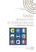 Télécharger le livre :  Autonomies et Indépendances
