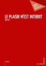 Télécharger le livre :  Le Plaisir m'est interdit