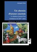 Download this eBook Un chemin d'amour courtois