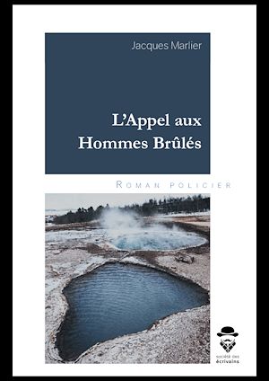 Téléchargez le livre :  L'Appel aux Hommes Brûlés