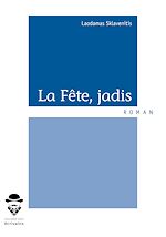Télécharger le livre :  La Fête, jadis
