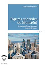 Télécharger le livre :  Figures spatiales de Montréal