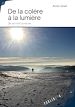 Télécharger le livre :  De la colère à la lumière