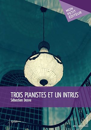 Download the eBook: Trois pianistes et un intrus