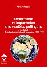 Télécharger le livre :  Exportation et importation des modèles politiques