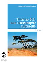 Télécharger le livre :  Thierno Bill, une catastrophe culturelle