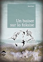 Télécharger le livre :  Un baiser sur la falaise
