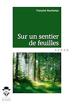 Télécharger le livre :  Sur un sentier de feuilles
