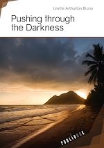 Télécharger le livre :  Pushing through the Darkness