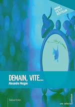 Download this eBook Demain, vite...