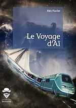 Télécharger le livre :  Le Voyage d'Aï