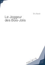 Télécharger le livre :  Le Joggeur des Bois-Jolis