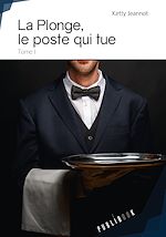 Download this eBook La Plonge, le poste qui tue - Tome I