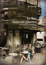 Télécharger le livre :  Le Bec dans les plumes - Tome second