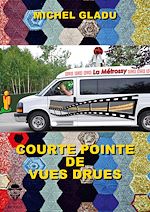 Télécharger le livre :  Courte pointe de vues drues