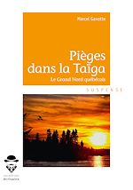 Télécharger le livre :  Pièges dans la Taïga