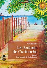Télécharger le livre :  Les Enfants de Cartouche - Tome 3