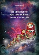 Télécharger le livre :  les intelligences que nous sommes